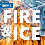 January Theme: Fire + Ice